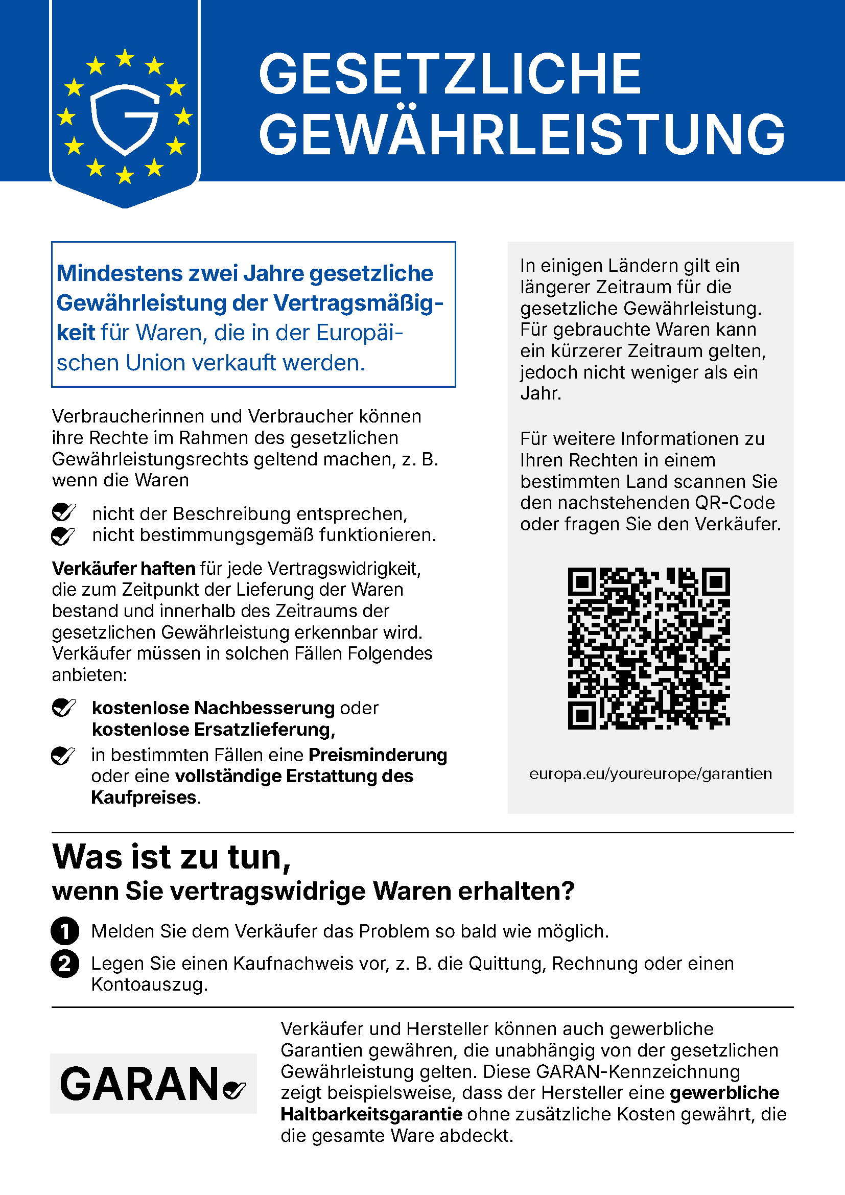 Harmonisierter EU-Hinweis zur gesetzlichen Gewährleistung: Für in der Europäischen Union verkaufte Waren gilt eine gesetzliche Gewährleistung von mindestens zwei Jahren.